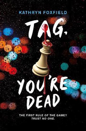 Knjiga Tag, You're Dead autora Kathryn Foxfield izdana 2022 kao meki uvez dostupna u Knjižari Znanje.
