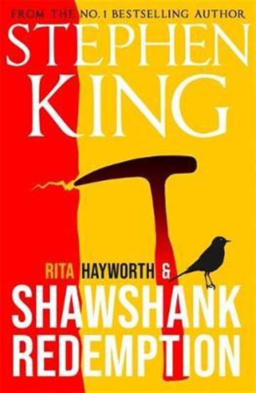 Knjiga Rita Hayworth and Shawshank Redemption autora Stephen King izdana 2020 kao meki uvez dostupna u Knjižari Znanje.