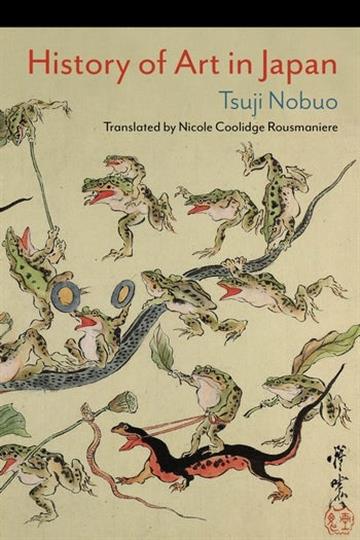Knjiga History of Art in Japan autora Nobuo Tsuji izdana 2019 kao meki uvez dostupna u Knjižari Znanje.