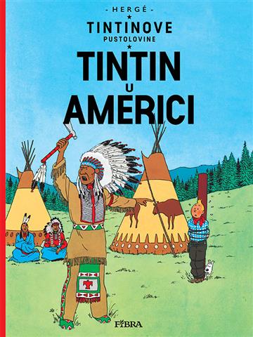 Knjiga Tintin u Americi autora Hergé izdana 2023 kao tvrdi uvez dostupna u Knjižari Znanje.