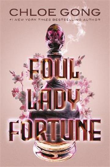 Knjiga Foul Lady Fortune autora Chloe Gong izdana 2022 kao meki uvez dostupna u Knjižari Znanje.