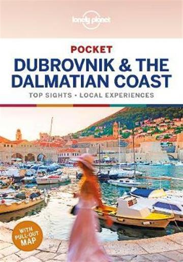 Knjiga Lonely Planet Pocket Dubrovnik & the Dalmatian Coast autora Lonely Planet izdana 2019 kao meki uvez dostupna u Knjižari Znanje.