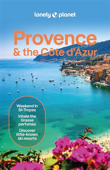 Knjiga Lonely Planet Provence & the Cote d'Azur autora Lonely Planet izdana 2024 kao meki uvez dostupna u Knjižari Znanje.