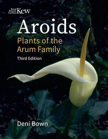 Knjiga Aroids: Plants of the Arum Family 3E autora Deni Bown izdana 2025 kao tvrdi uvez dostupna u Knjižari Znanje.
