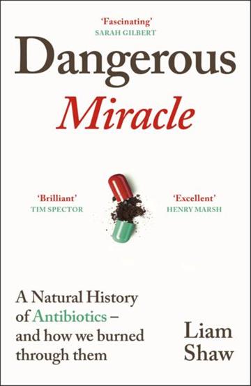 Knjiga Dangerous Miracle autora Liam Shaw izdana 2025 kao meki uvez dostupna u Knjižari Znanje.