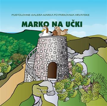 Knjiga Marko na Učki autora Martina Markov izdana  kao  dostupna u Knjižari Znanje.