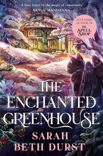 Knjiga Enchanted Greenhouse autora Sarah Beth Durst izdana 2026 kao meki uvez dostupna u Knjižari Znanje.