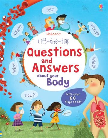 Knjiga QUESTIONS AND ANSWERS ABOUT YOUR BODY (L autora  izdana 2013 kao tvrdi uvez dostupna u Knjižari Znanje.