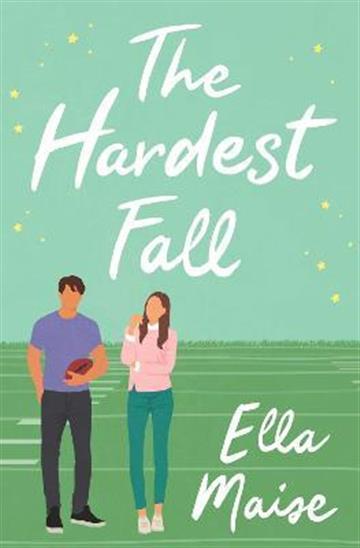 Knjiga Hardest Fall autora Ella Maise izdana 2022 kao meki uvez dostupna u Knjižari Znanje.