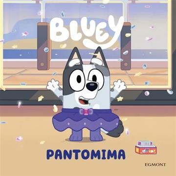 Knjiga Bluey: Pantomima autora Bluey izdana  kao tvrdi uvez dostupna u Knjižari Znanje.