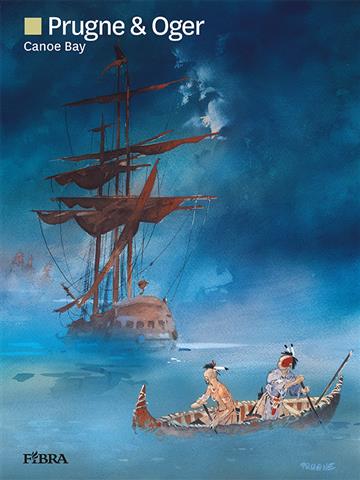 Knjiga Canoe Bay autora Patrick Prugne; Tiburce Oger izdana 2023 kao tvrdi uvez dostupna u Knjižari Znanje.