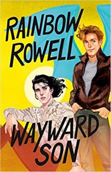 Knjiga Wayward Son autora Rainbow Rowell izdana 2019 kao meki uvez dostupna u Knjižari Znanje.