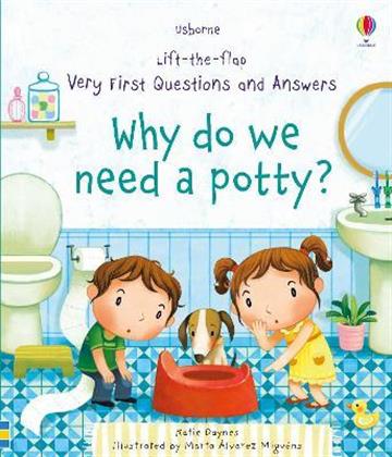 Knjiga First Questions and Answers Why do we need a potty? autora  izdana 2019 kao tvrdi uvez dostupna u Knjižari Znanje.