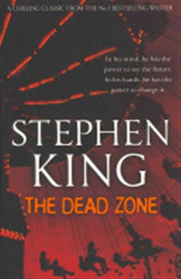 Knjiga The Dead Zone autora Stephen King izdana 2011 kao meki uvez dostupna u Knjižari Znanje.