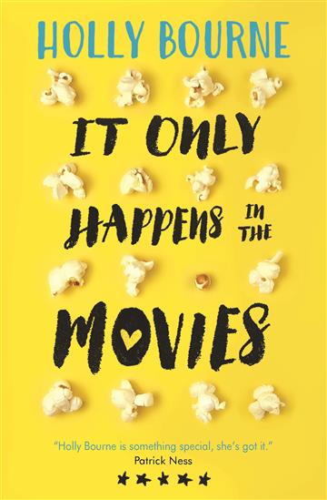Knjiga It Only Happens in the Movies autora Holly Bourne izdana 2017 kao  dostupna u Knjižari Znanje.