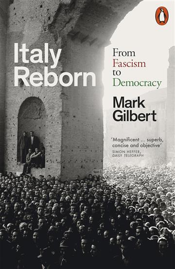 Knjiga Italy Reborn autora Mark Gilbert izdana 2025 kao meki uvez dostupna u Knjižari Znanje.