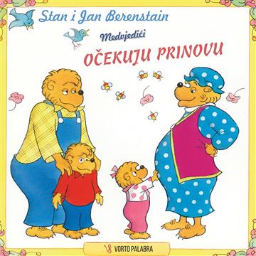 Knjiga Medvjedići očekuju prinovu autora Stan Berenstain, Jan Berenstain izdana 2019 kao meki uvez dostupna u Knjižari Znanje.
