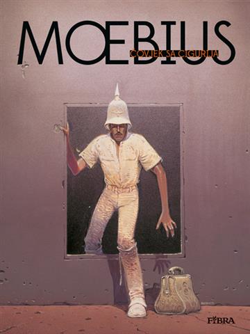 Knjiga Moebius - Čovjek sa Cigurija autora Moebius izdana 2012 kao tvrdi uvez dostupna u Knjižari Znanje.