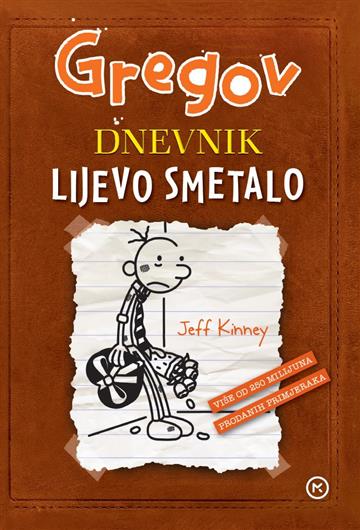 Knjiga Gregov dnevnik: Lijevo smetalo autora Jeff Kinney izdana 2024 kao tvrdi uvez dostupna u Knjižari Znanje.