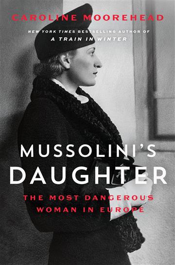 Knjiga Edda Mussolini autora Caroline Moorehead izdana 2022 kao meki uvez dostupna u Knjižari Znanje.