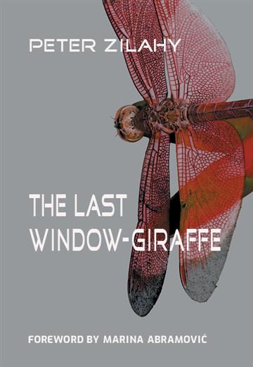 Knjiga The Last Window-Giraffe autora Peter Zilahy izdana 2023 kao meki uvez dostupna u Knjižari Znanje.