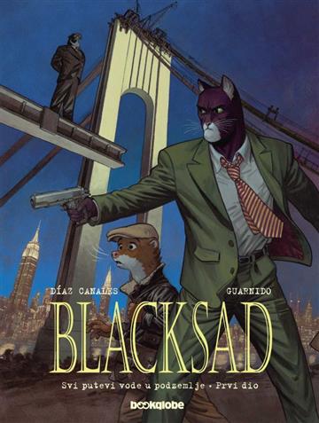 Knjiga Blacksad 6: Svi putevi vode u podzemlje autora Juan Díaz Canales, Juanjo Guarnido izdana 2022 kao tvrdi uvez dostupna u Knjižari Znanje.