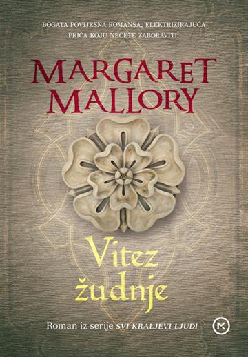 Knjiga Vitez žudnje autora Margaret Mallory izdana 2021 kao meki uvez dostupna u Knjižari Znanje.