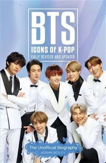 Knjiga BTS: Icons of K-Pop autora Adrian Besley izdana 2020 kao meki uvez dostupna u Knjižari Znanje.