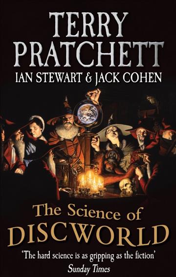 Knjiga The Science Of Discworld autora Terry Pratchett, Ian Stewart , Jack Cohen izdana 2013 kao meki uvez dostupna u Knjižari Znanje.
