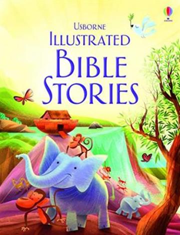 Knjiga Illustrated Bible Stories autora Usborne izdana 2015 kao tvrdi uvez dostupna u Knjižari Znanje.
