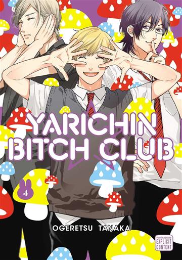 Knjiga Yarichin Bitch Club, vol. 04 autora Ogeretsu Tanaka izdana 2022 kao meki uvez dostupna u Knjižari Znanje.