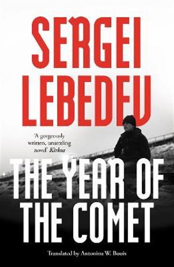 Knjiga Year of the Comet autora Sergei Lebedev izdana 2022 kao meki uvez dostupna u Knjižari Znanje.