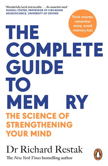Knjiga Complete Guide to Memory autora Richard Restak izdana 2024 kao meki uvez dostupna u Knjižari Znanje.