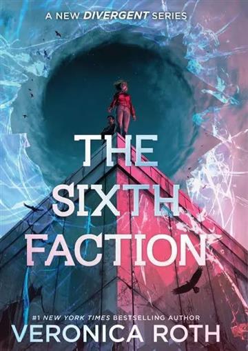 Knjiga Sixth Faction autora Veronica Roth izdana 2026 kao meki uvez dostupna u Knjižari Znanje.