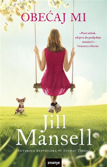 Knjiga Obećaj mi autora Jill Mansell izdana 2026 kao meki dostupna u Knjižari Znanje.