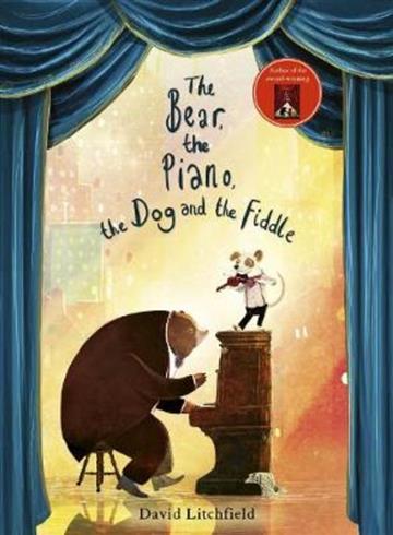 Knjiga Bear, The Piano, The Dog and the Fiddle autora David Litchfield izdana 2019 kao meki uvez dostupna u Knjižari Znanje.