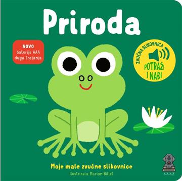 Knjiga Moje male zvučne slikovnice: Priroda autora Marion Billet izdana 2025 kao tvrdi uvez dostupna u Knjižari Znanje.