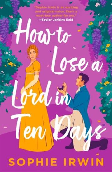 Knjiga How to Lose a Lord in Ten Days autora Sophie Irwin izdana 2026 kao meki uvez dostupna u Knjižari Znanje.