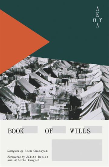 Knjiga Book of Wills: 18 Gazan Writers autora Various Authors izdana 2026 kao meki uvez dostupna u Knjižari Znanje.