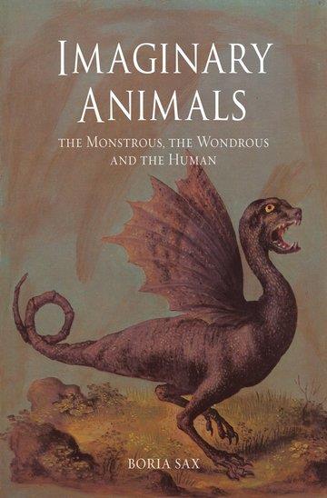 Knjiga Imaginary Animals autora Boria Sax izdana 2013 kao tvrdi uvez dostupna u Knjižari Znanje.