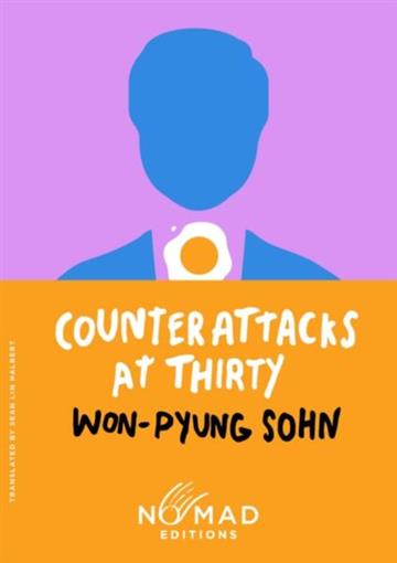 Knjiga Counterattacks at Thirty autora Won-pyung Sohn izdana 2026 kao meki uvez dostupna u Knjižari Znanje.