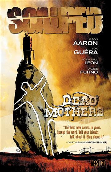 Knjiga Scalped, vol. 3: Dead Mothers autora Jason Aaron izdana 2008 kao meki uvez dostupna u Knjižari Znanje.