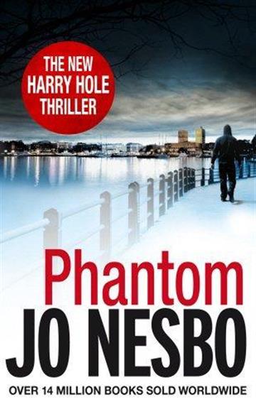 Knjiga Phantom  autora Jo Nesbo  izdana 2012 kao meki uvez dostupna u Knjižari Znanje.