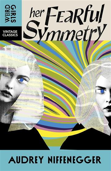 Knjiga Her Fearful Symmetry autora Audrey Niffenegger izdana 2025 kao meki uvez dostupna u Knjižari Znanje.