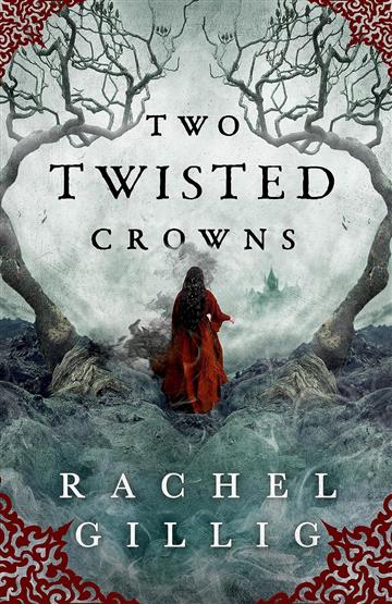 Knjiga Two Twisted Crowns (The Shepherd King, 2) autora Rachel Gillig izdana 2023 kao meki uvez dostupna u Knjižari Znanje.