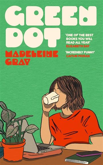 Knjiga Green Dot autora Madeleine Gray izdana 2024 kao meki uvez dostupna u Knjižari Znanje.