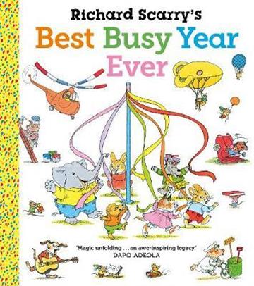 Knjiga Best Busy Year Ever autora Richard Scarry izdana 2021 kao meki uvez dostupna u Knjižari Znanje.