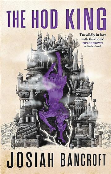 Knjiga The Hod King autora Josiah Bancroft izdana 2019 kao meki uvez dostupna u Knjižari Znanje.
