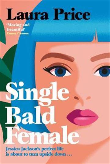Knjiga Single Bald Female autora Laura Price izdana 2022 kao meki uvez dostupna u Knjižari Znanje.