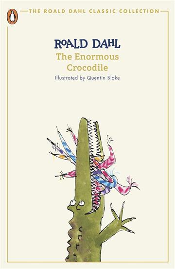 Knjiga Enormous Crocodile autora Roald Dahl izdana 2024 kao meki uvez dostupna u Knjižari Znanje.